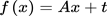 {"code":"$$f\\left(x\\right)=Ax+t$$","backgroundColor":"#ffffff","id":"9","aid":null,"backgroundColorModified":false,"font":{"color":"#000000","family":"Arial","size":11},"type":"$$","ts":1759525383976,"cs":"gwHxzz4omFmQwiDm94R3fA==","size":{"width":106,"height":16}}