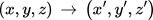 {"type":"$$","font":{"size":11,"family":"Arial","color":"#000000"},"code":"$$\\left(x,y,z\\right)\\,\\to\\,\\left(x^{\\prime},y^{\\prime},z^{\\prime}\\right)$$","backgroundColorModified":false,"id":"56","aid":null,"backgroundColor":"#ffffff","ts":1759528319307,"cs":"aiwz3ikgeGHcHOlWzuMPzQ==","size":{"width":153,"height":20}}