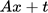 {"font":{"family":"Arial","color":"#000000","size":11},"type":"$$","code":"$$Ax+t$$","aid":null,"id":"64","backgroundColorModified":false,"backgroundColor":"#ffffff","ts":1759529007564,"cs":"dNqb1/9gbRUSiMcpHoOxdg==","size":{"width":48,"height":13}}